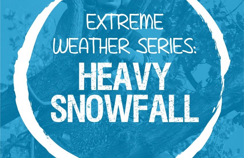 Extreme Weather Series: Heavy Snowfall